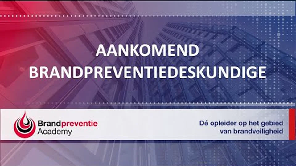 Videovoorbeeld van de opleiding Aankomend Brandpreventiedeskundige